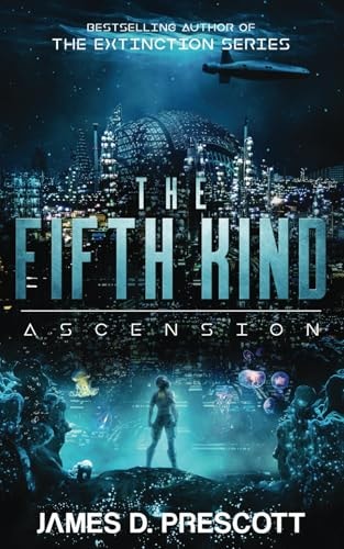 The Fifth Kind Ascension (Dark Nova Series Book 3)