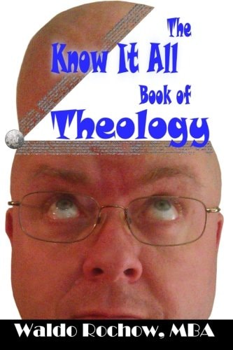 The Know It All Book of Theology