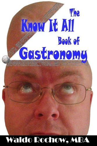The Know It All Book of Gastronomy