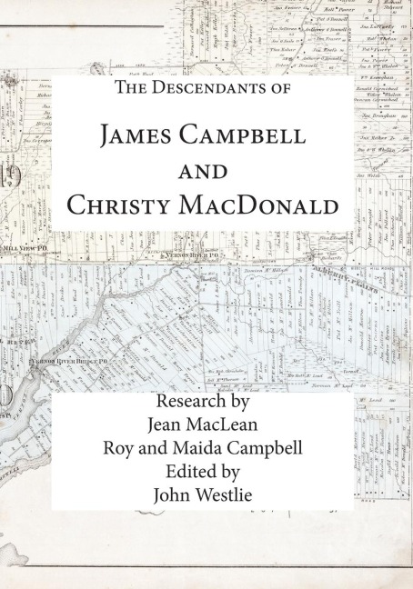 The Descendants of James Campbell and Christy MacDonald