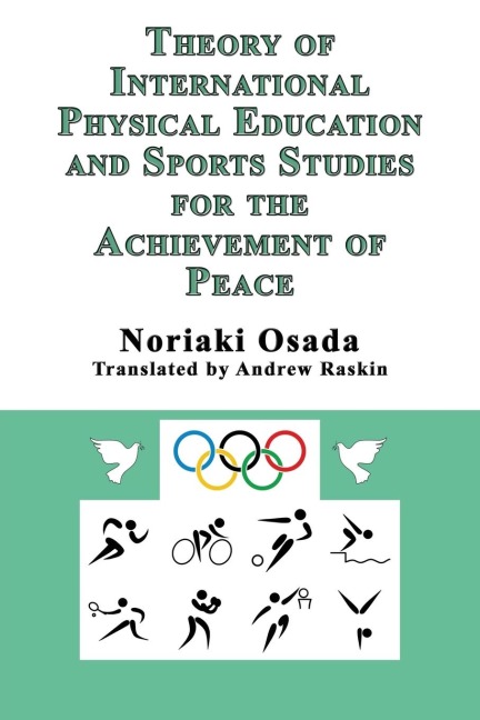 Theory of International Physical Education and Sports Studies for the Achievement of Peace
