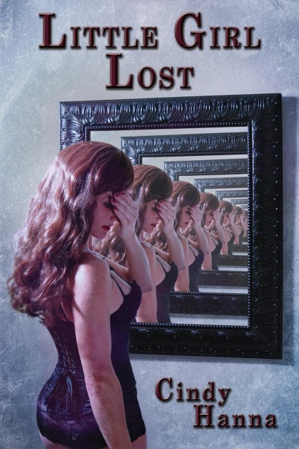 Little Girl Lost Volume 1 of the Little Girl Lost Trilogy