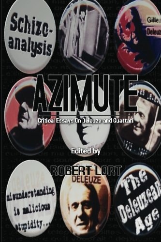Azimute Critical Essays on Deleuze and Guattari