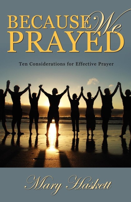 Because We Prayed