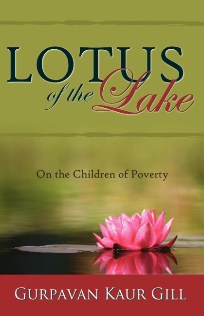 Lotus of the Lake: On the Children of Poverty