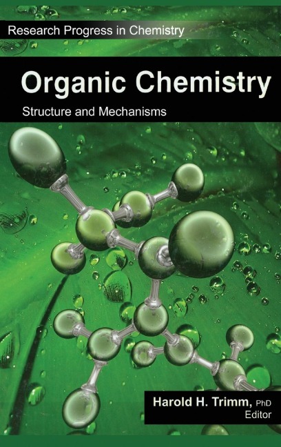 Organic Chemistry: Structure and Mechanisms