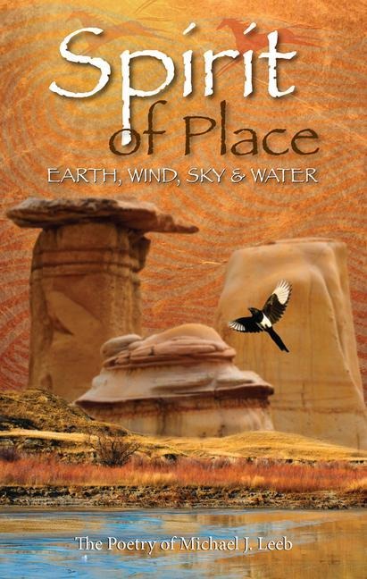 Spirit of Place: Earth, Wind, Sky and Water