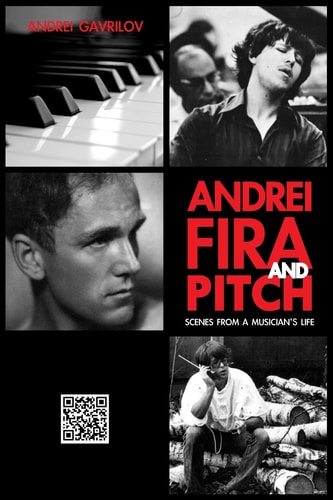 Andrei, Fira and Pitch Scenes from a Musician's Life