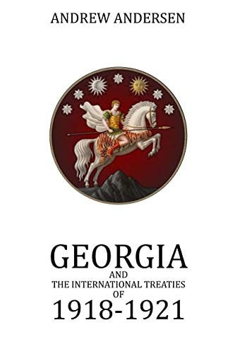 Georgia and the International Treaties of 1918-1921