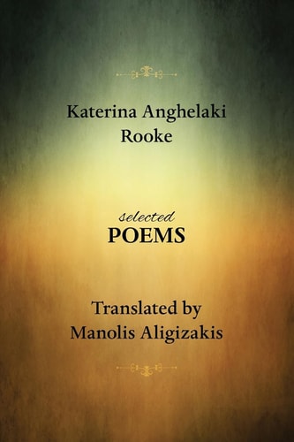Katerina Anghelaki Rooke Selected Poems