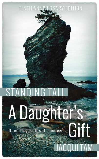 A Daughters Gift: Standing Tall, Book One
