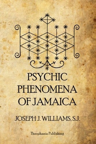 Psychic Phenomena of Jamaica