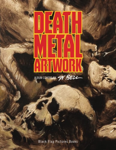 Death Metal Artwork Album Covers by Sv Bell