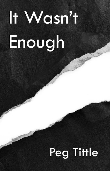 It Wasnt Enough