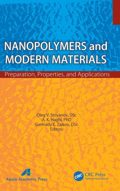 Nanopolymers and Modern Materials: Preparation, Properties, and Applications
