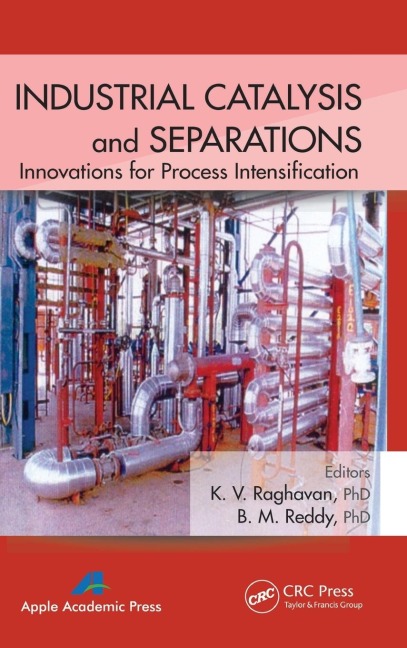 Industrial Catalysis and Separations: Innovations for Process Intensification