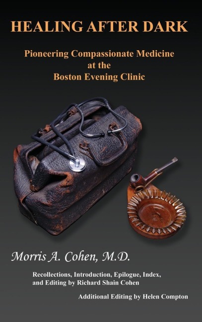 Healing After Dark: Pioneering Compassionate Medicine at the Boston Evening Clinic