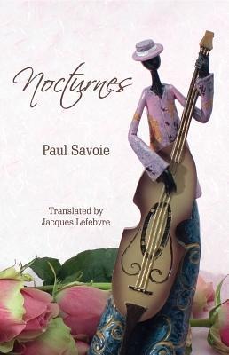 Nocturnes: Winner of the 2013 Trillium Award in French