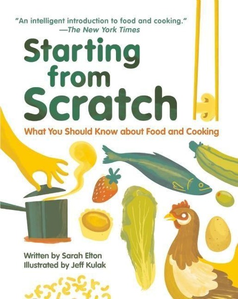 Starting from Scratch (Updated Edition): What You Should Know about Food and Cooking