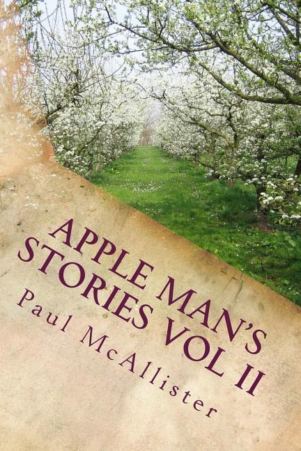The Apple Mans Stories Vol II