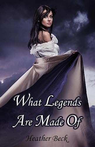 What Legends Are Made Of A Paranormal Romance Anthology