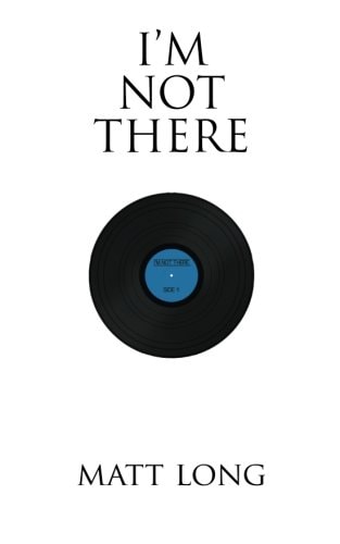 I'm Not There