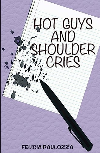 Hot Guys and Shoulder Cries