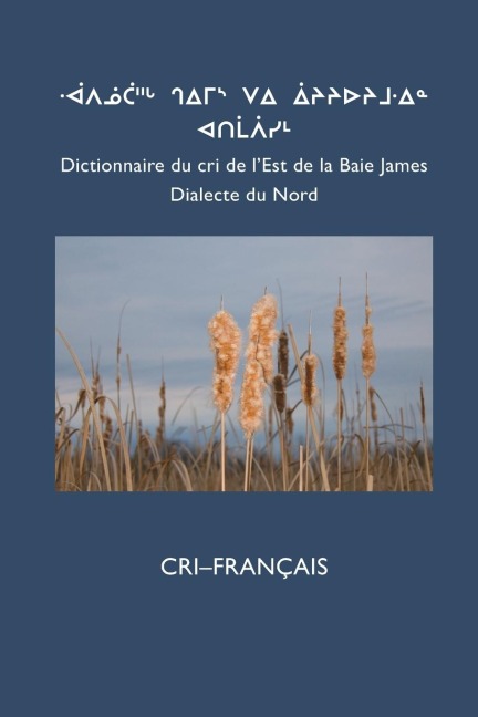 Dictionnaire Du Cri de LEst (Nord): Cri-Fran Ais