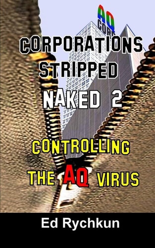 Corporations Stripped Naked 2 Controlling the Aq Virus