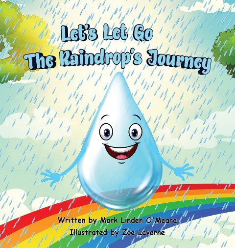 Lets Let Go - The Raindrops Journey
