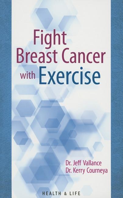 Fight Breast Cancer with Exercise