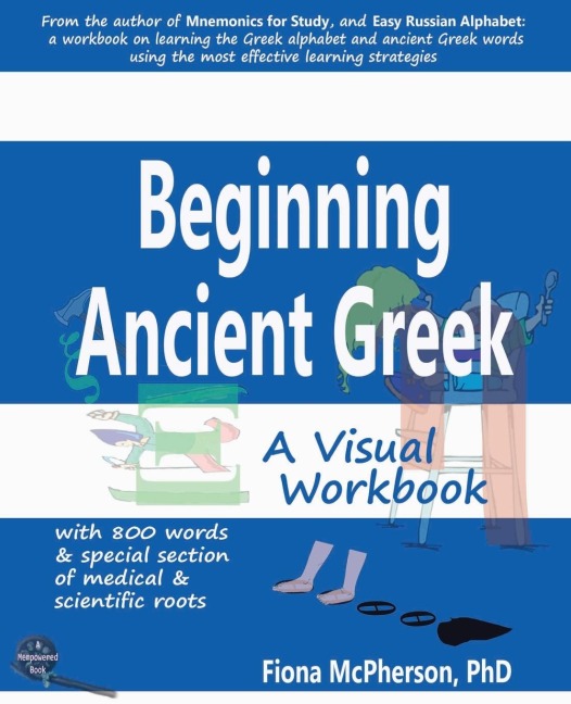 Beginning Ancient Greek: A Visual Workbook