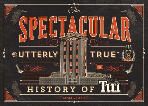 The the Spectacular and Utterly True History of Tui