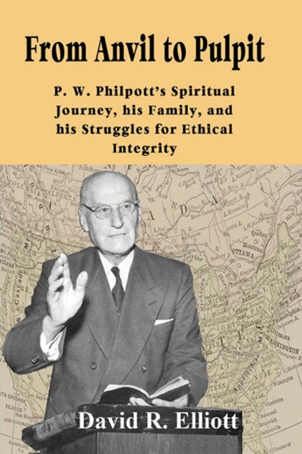 From Anvil to Pulpit: P.W. Philpotts Spiritual Journey, his Family, and his Struggles for Ethical Integrity