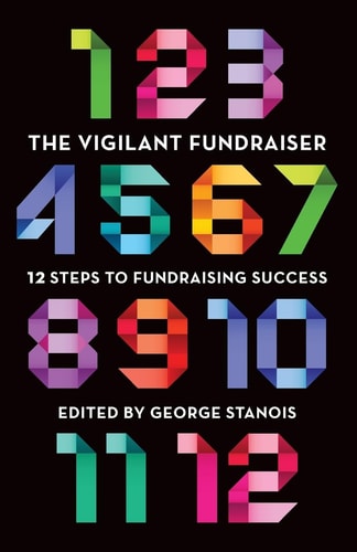 The Vigilant Fundraiser 12 Steps to Fundraising Success