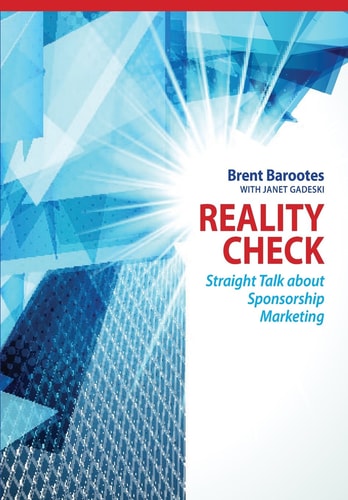 Reality Check Straight Talk about Sponsorship Marketing