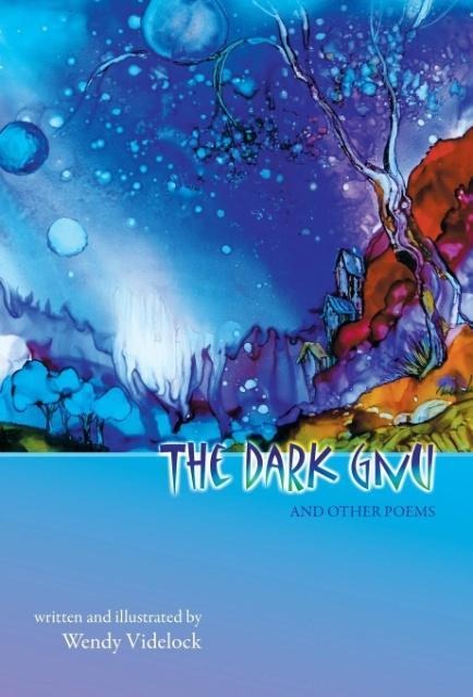 The Dark Gnu and Other Poems: Deluxe Edition