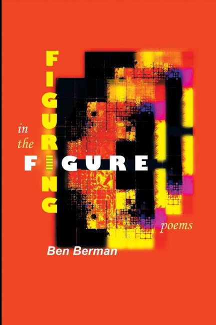 Figuring in the Figure: Poems