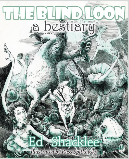 The Blind Loon - A Bestiary: Poems