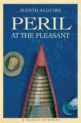 Peril at the Pleasant: Rudley Mystery, a
