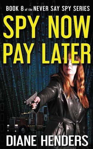 Spy Now, Pay Later