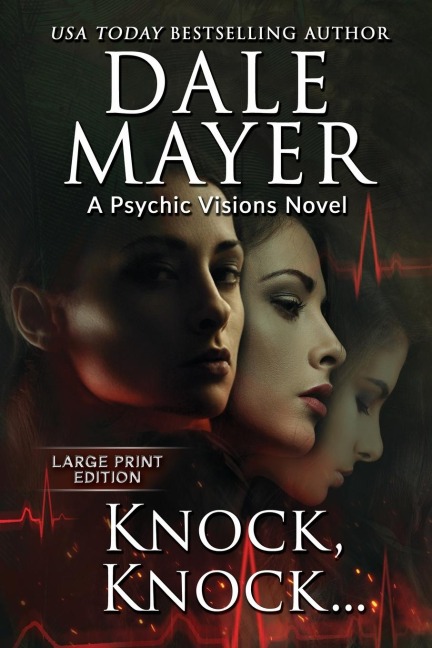 Knock, Knock...: A Psychic Visions Novel