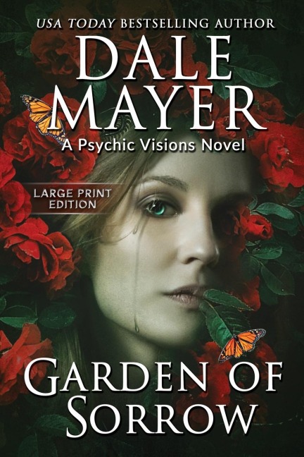 Garden of Sorrow: A Psychic Visions Novel
