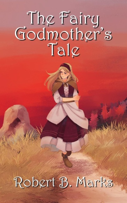 The Fairy Godmothers Tale
