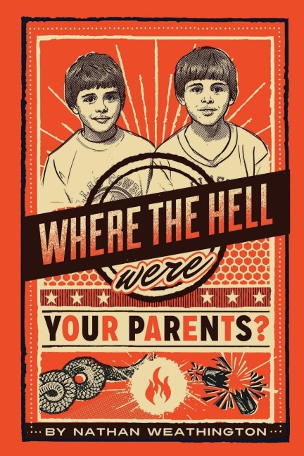 Where the Hell Were Your Parents?, 1