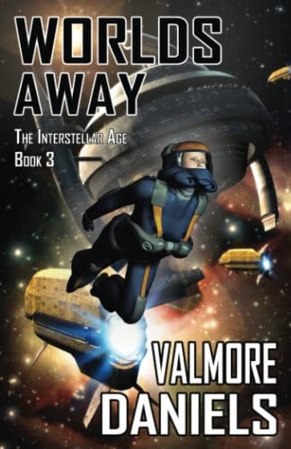 Worlds Away The Interstellar Age Book 3