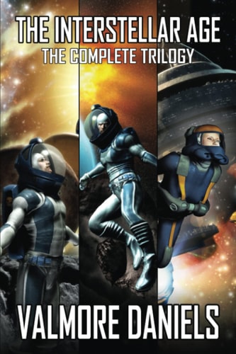 The Interstellar Age The Complete Trilogy