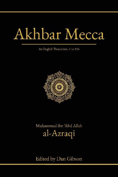 Akhbar Mecca: An English Translation, 1 to 156