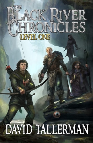 The Black River Chronicles Level One
