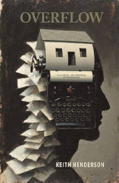 Overflow: A Literary and Political Autobiography